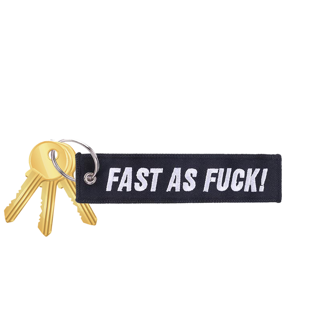 Keychain Fast As Fuck